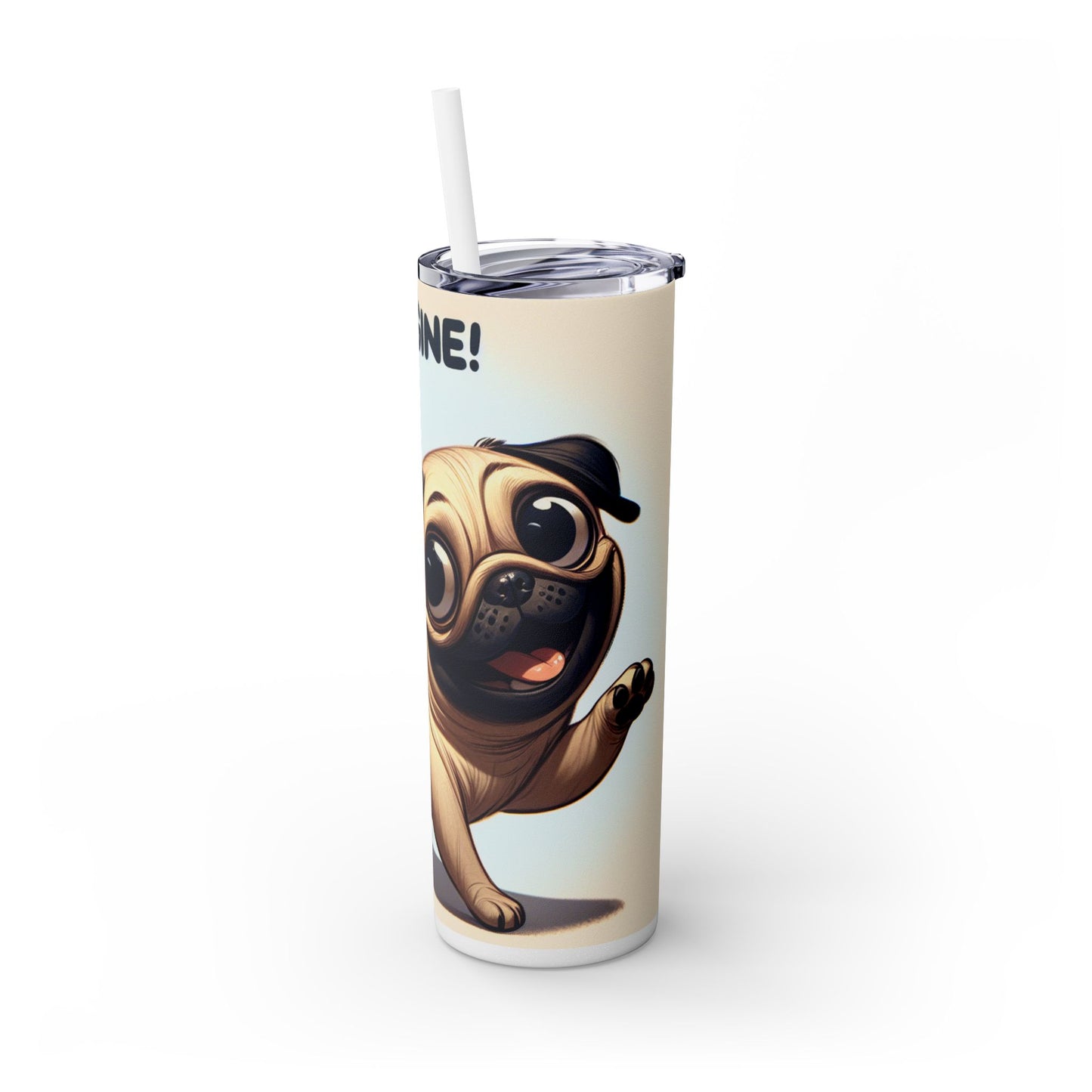 Pug Skinny Tumbler with Straw, 20oz