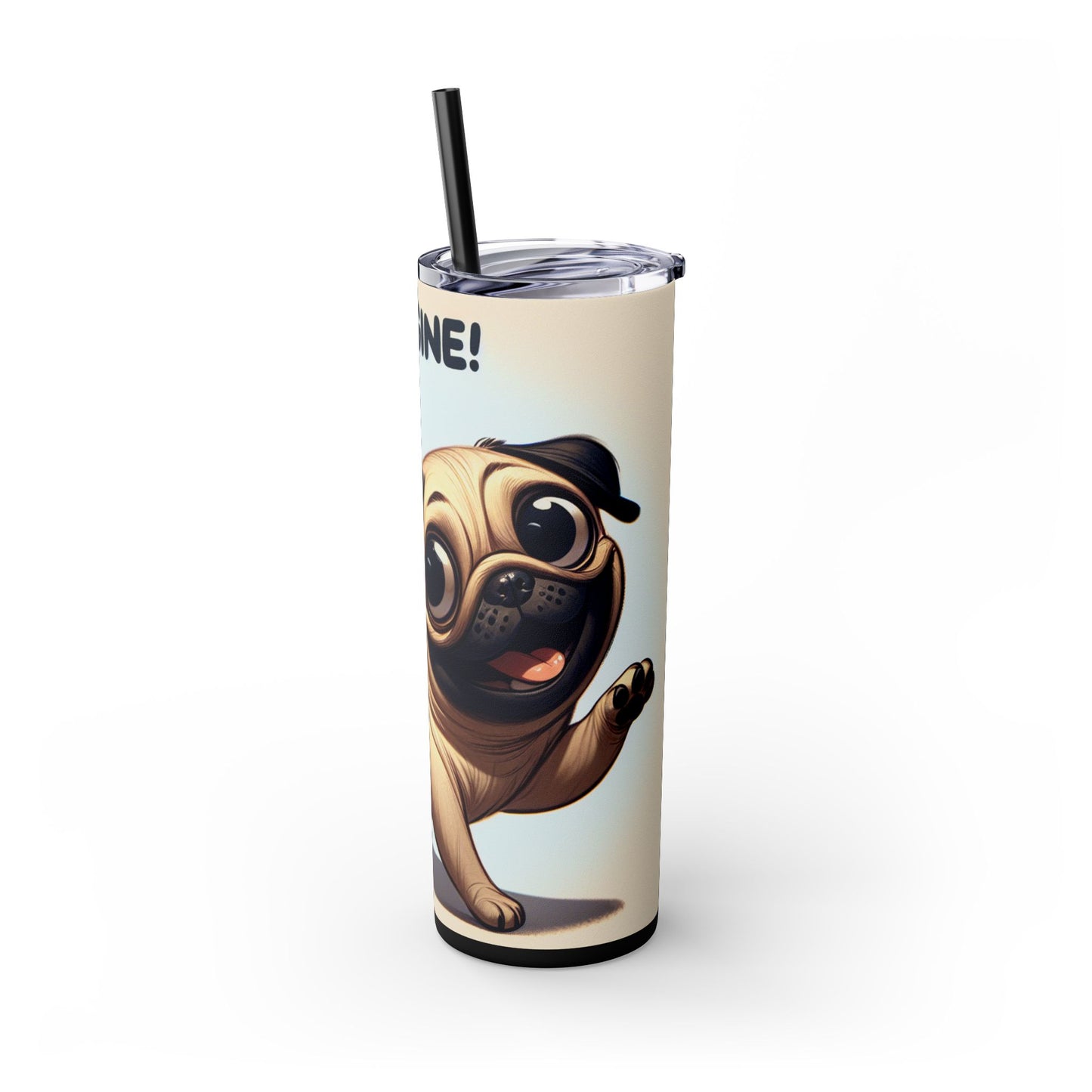 Pug Skinny Tumbler with Straw, 20oz