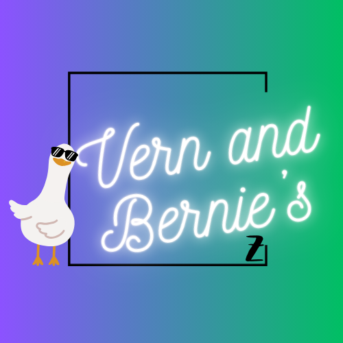 Welcome to Vern and Bernie's