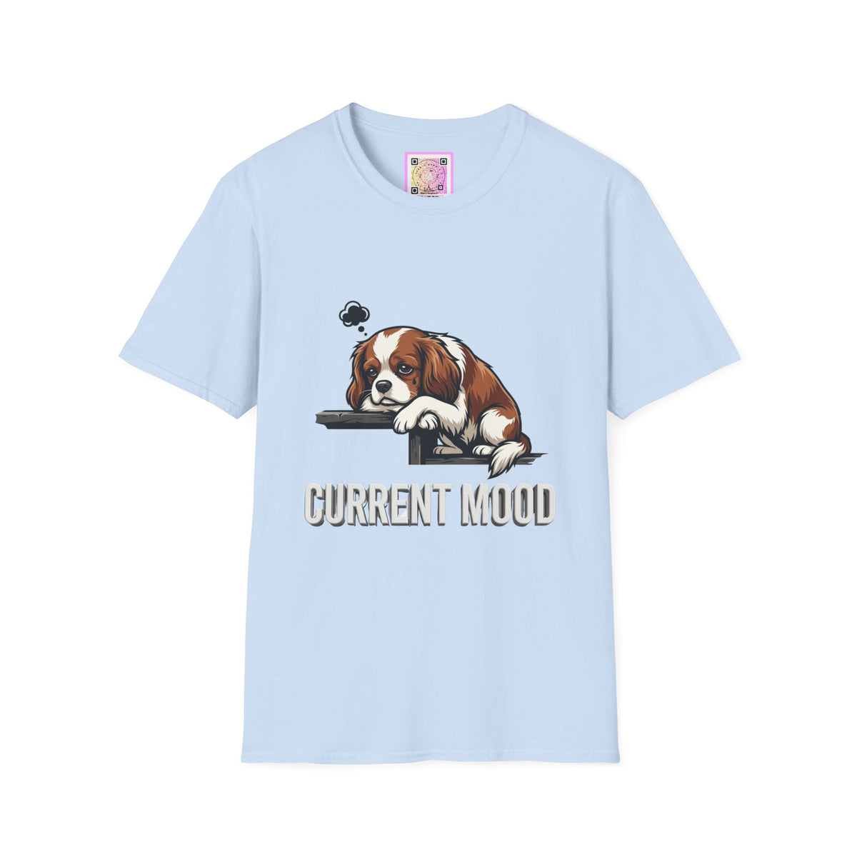 Cavalier King Charles Spaniel Current Mood Tee Shirt