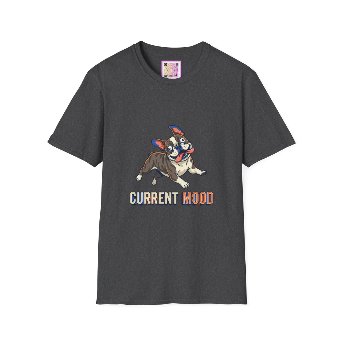 French Bulldog Current Mood Tee Shirt