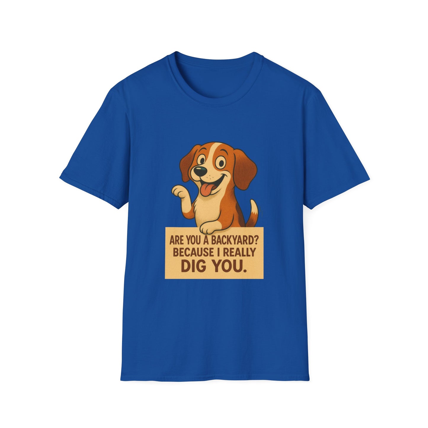 "Are You a Backyard? Because I Really Dig You" Cute Puppy Tee Shirt