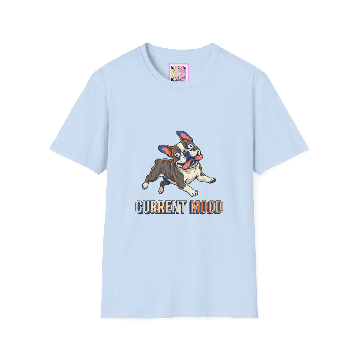 French Bulldog Current Mood Tee Shirt