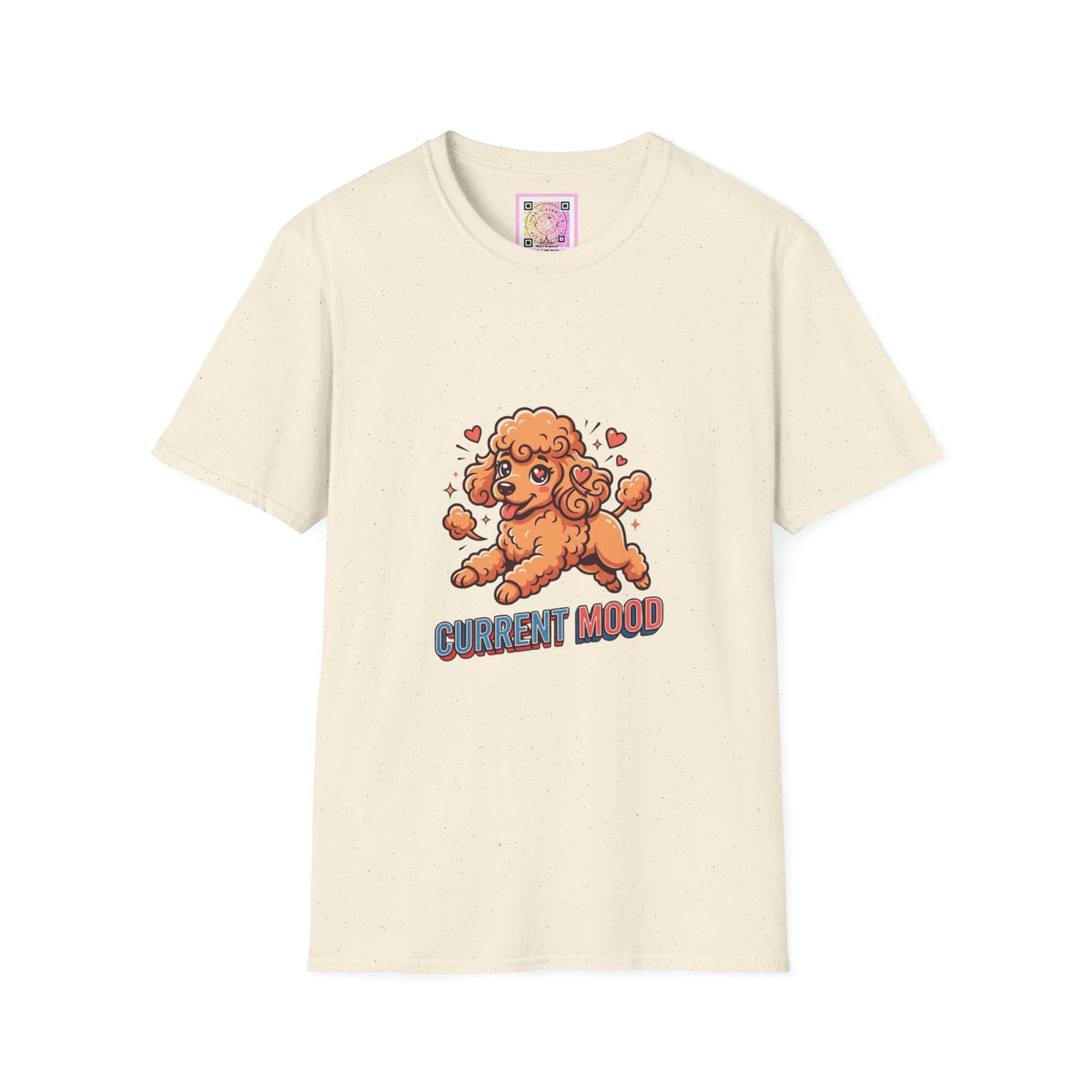 Poodle Current Mood Tee Shirt
