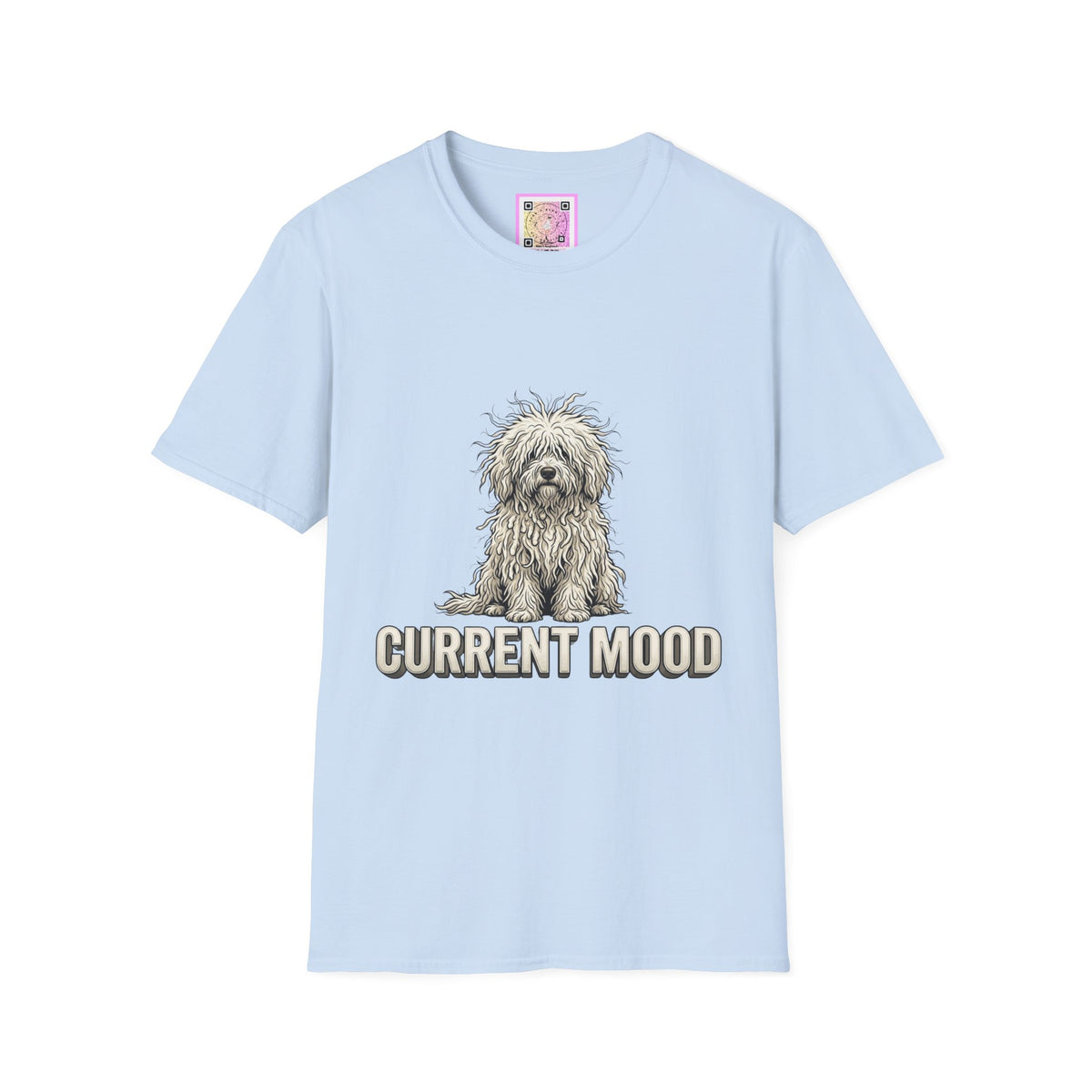Komondor Current Mood Tee Shirt