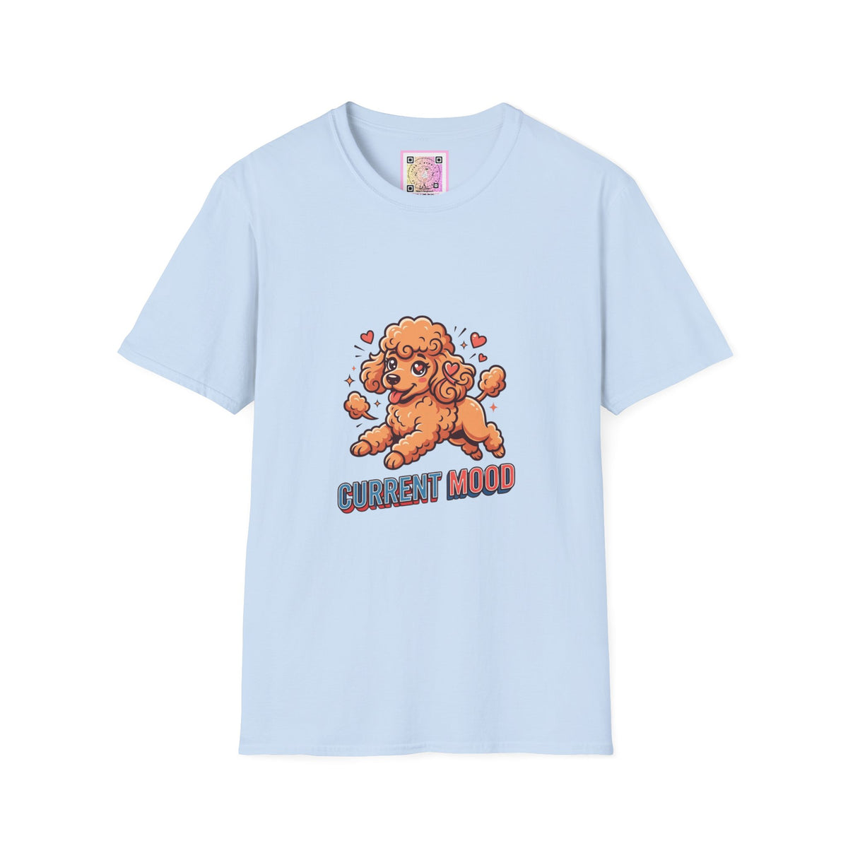 Poodle Current Mood Tee Shirt