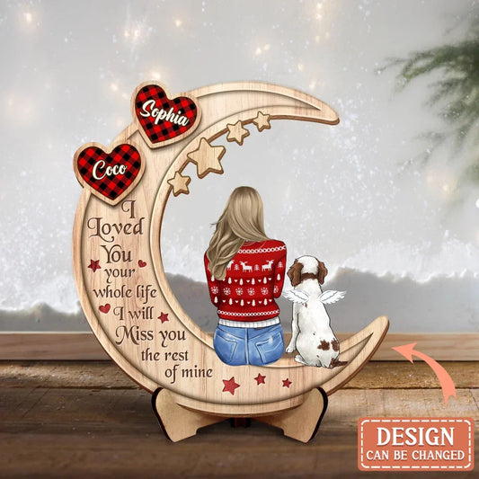 Personalized Memorial Dog Moon 2 Layered Wooden Art - Memorial Gift Idea For Dog/Cat/Rabbit Lover - You Were My Favorite Hello And My Hardest Goodbye