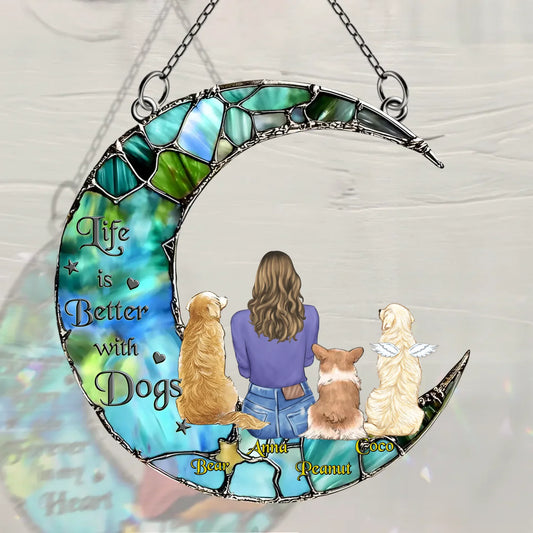 Personalized Dog Mom Suncatcher - Up to 3 Dogs - Mother's Day Gift For Dog Mom - Life Is Better With  Dogs