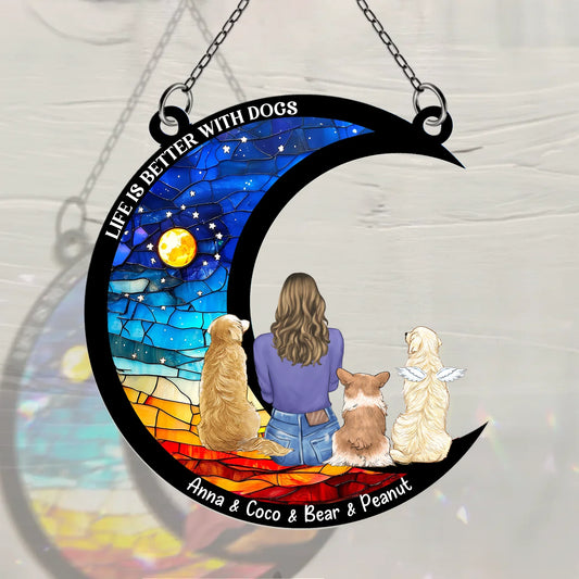 Personalized Dog Mom Suncatcher - Up to 3 Dogs - Mother's Day Gift For Dog Mom - Life Is Better With  Dogs