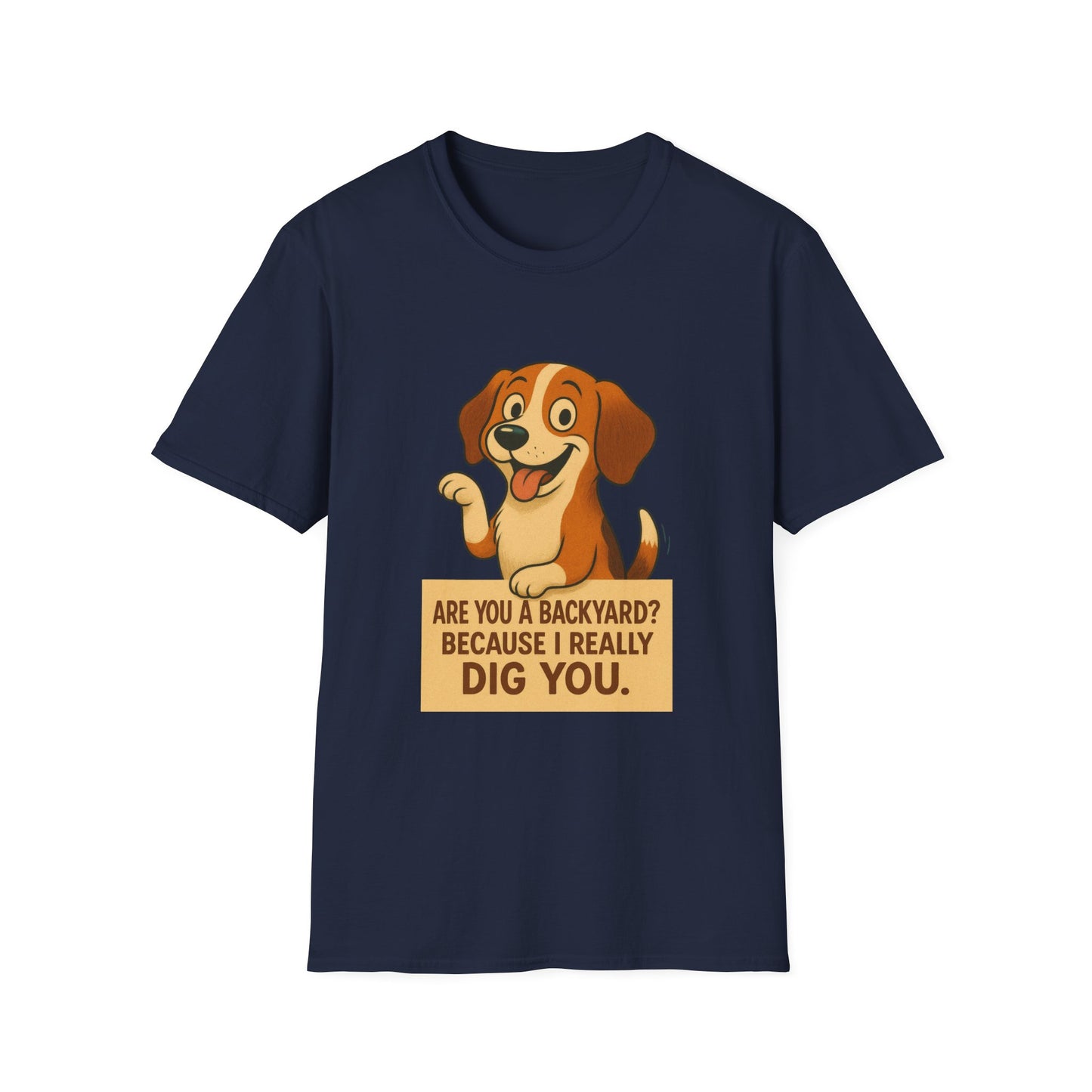 "Are You a Backyard? Because I Really Dig You" Cute Puppy Tee Shirt